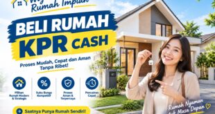 Beli Rumah: KPR atau Cash? 5 Jebakan Finansial yang Tidak Pernah Dibahas Agen Properti